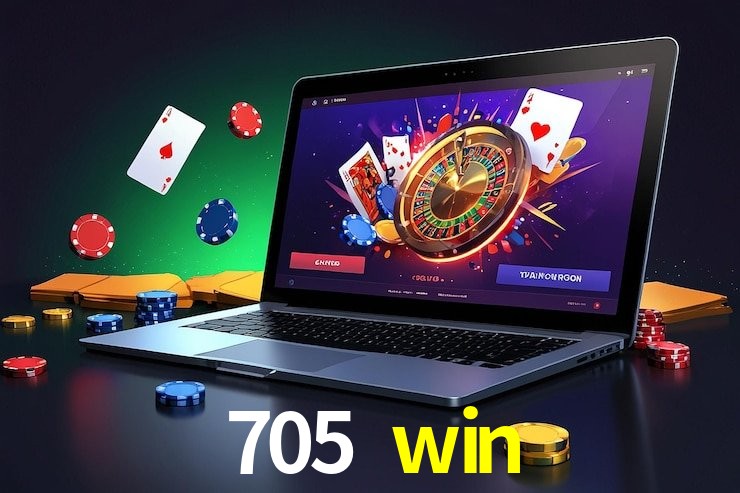 705 win